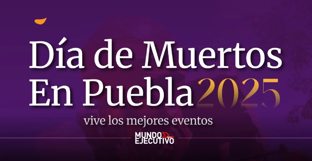 ¿Dónde celebrar el Día de Muertos 2025 en Puebla?